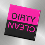Aimant Personnalisable Hot Pink et Black Dirty Clean<br><div class="desc">Un demi-noir simple et la moitié de la couleur de votre choix design. Changez les couleurs pour créer votre propre design "sale-propre" pour le lave-vaisselle. Rose clair et noir.</div>