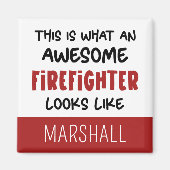 Aimant Personnalisé Awesome Firefighter Funny Firefighter (Devant)