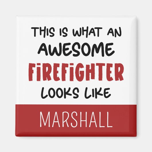 Aimant Personnalisé Awesome Firefighter Funny Firefighter (Devant)