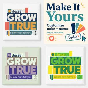 Aimant personnalisé Grow True