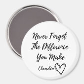 Aimant Personnalisé N'Oubliez Jamais La Différence Que Vo (Recto/Verso)