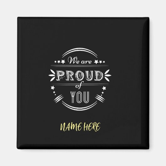 Aimant Personnalisé Nous sommes fiers de vous (Devant)