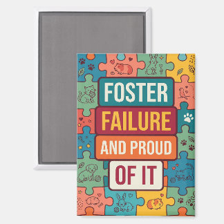 Aimant Pet Foster Fail Humor Dog Mom