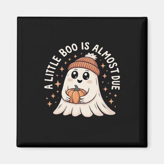 Aimant Petit Bois Est Presque Dû Halloween Grossesse Reve (Devant)