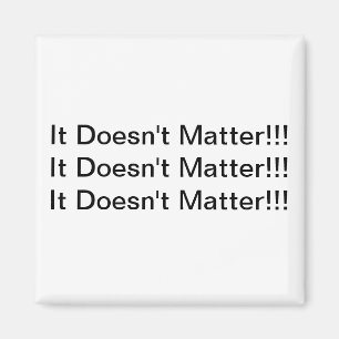 Aimant Peu importe l'aimant