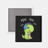 Aimant Pew Pew Pew Pew Cute T-rex Dinosaur jeu vidéo (Recto/Verso)