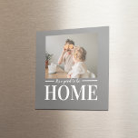 Aimant Photo moderne Gris C'est bien d'être à la maison C<br><div class="desc">Photo moderne Gris C'est bien d'être à la maison Citation Cadeau</div>