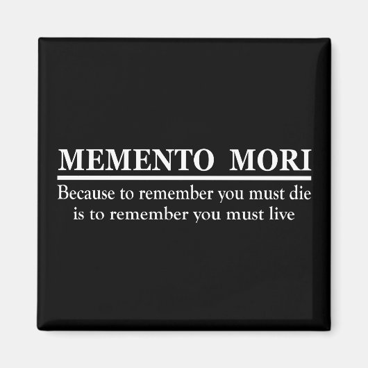 Aimant Phrase latine - Memento Mori (Devant)