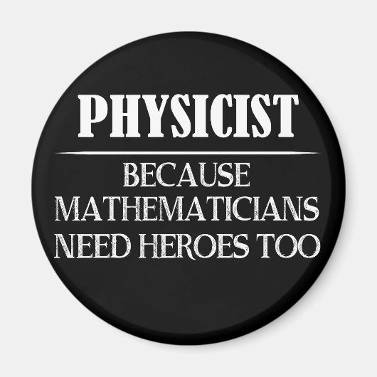 Aimant Physicien - Parce que les mathématiciens ont aussi (Devant)