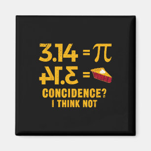 Aimant Pi 3 14 = Coïncidence De Tarte Je Ne Pense Pas Pun