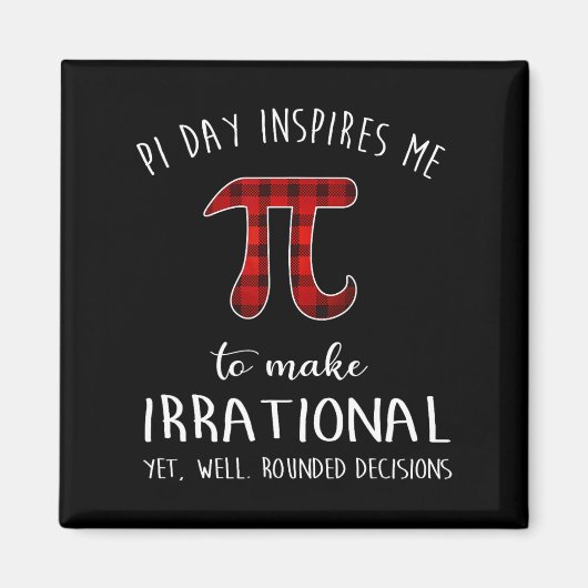 Aimant Pi Day M'Inspire De Faire Irrationnel Drôle Buffal (Devant)