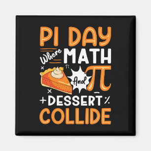 Aimant Pi Day Où Les Maths Et Le Dessert Collide - Math L