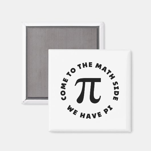 Aimant PI Viens au côté mathématique nous avons pi (Recto/Verso)
