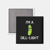 Aimant Pickle Pun, Je Suis Un Feu De Dill, Drôle, Blagues (Recto/Verso)