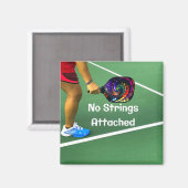 Aimant Pickleball Funny No Strings Attaché (Recto/Verso)