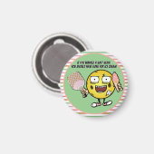 Aimant Pickleball Si Vous Voulez Soft Serve Aller Pour Gl (Recto/Verso)