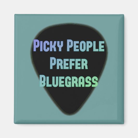 Aimant Picky People préfère Bluegrass (Devant)