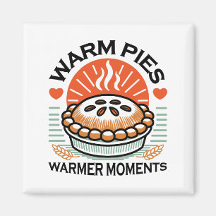 Aimant Pies chaudes Moments plus chauds - Conception d'au