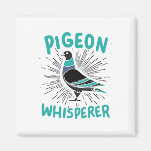 Aimant Pigeon Whisperer