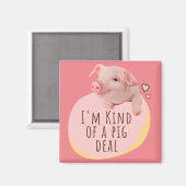 Aimant Piglet mignon - Je suis un peu un contrat de cocho (Recto/Verso)