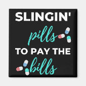 Aimant Pills de slingin pour payer les factures (Devant)