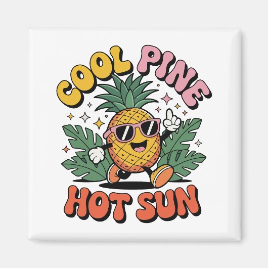 Aimant Pin Cool Soleil Chaud Vibes Rétro Ananas Été (Devant)