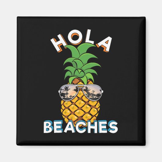 Aimant Pineapple Sungles Hola Plages Funny Beach Vacatio (Devant)