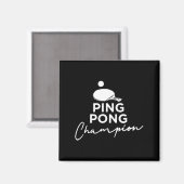 Aimant Ping Pong Champion de tennis de table (Recto/Verso)