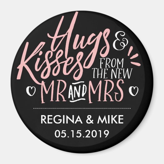 Aimant Pink and Black Hugs and Kisses from New Mr and Mrs (Devant)