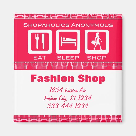 Aimant Pink Funny Shopaholic Eat Sleep Shop Promotionnel (Devant)