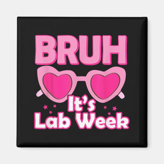 Aimant Pink Lab Week 2024 Médicale Lab Science Lab Tech T (Devant)