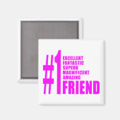 Aimant Pink Modern Friends : Numéro Un Ami (Recto/Verso)
