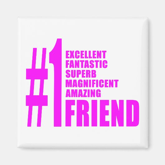 Aimant Pink Modern Friends : Numéro Un Ami (Devant)