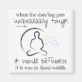 Aimant Pire S'Il S'Agit De Données Drôle À Largeur Fixe (Devant)