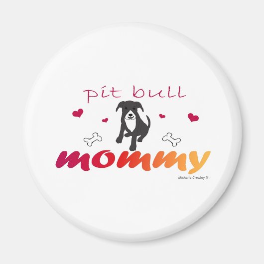 Aimant PitBullBlkWtMommy (Devant)