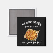 Aimant Pizzeria South Shore Bar (Recto/Verso)