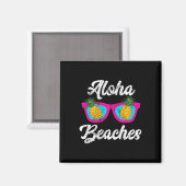 Aimant Plages d'Aloha Funny Tropical Hawaiian Pineappy Su (Recto/Verso)