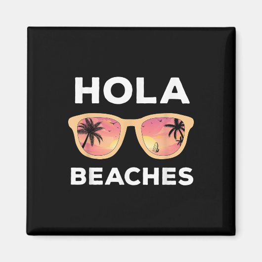 Aimant Plages de Hola Funny Beach Vacances Été _1 (Devant)