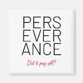 Aimant Plaisanterie ringarde persévérance (Devant)