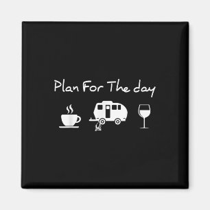 Aimant Plan pour le café de camping de vin de jour