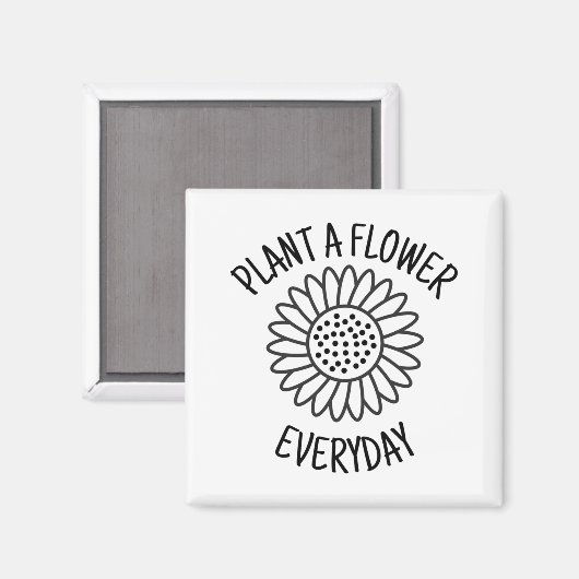Aimant Plante Une Fleur Tous Les Jours (Recto/Verso)