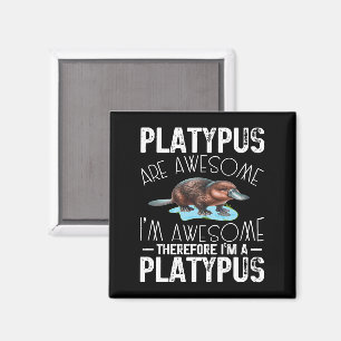 Aimant Platypus sont géniaux Je suis génial Platypus Mamm
