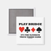 Aimant Play Bridge C'est l'ultime jeu de prise de clichés (Recto/Verso)