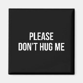 Aimant Please Don't Hug Me -  (Devant)