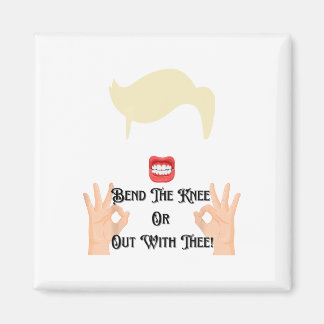 Aimant Pliez Le Genou Ou Dehors Avec Toi Trump Potus Usa 
