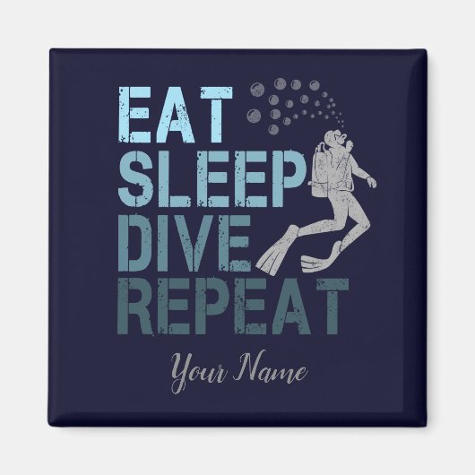 Aimant Plongée Scuba Manger Sleep Dive Répéter en disant (Devant)
