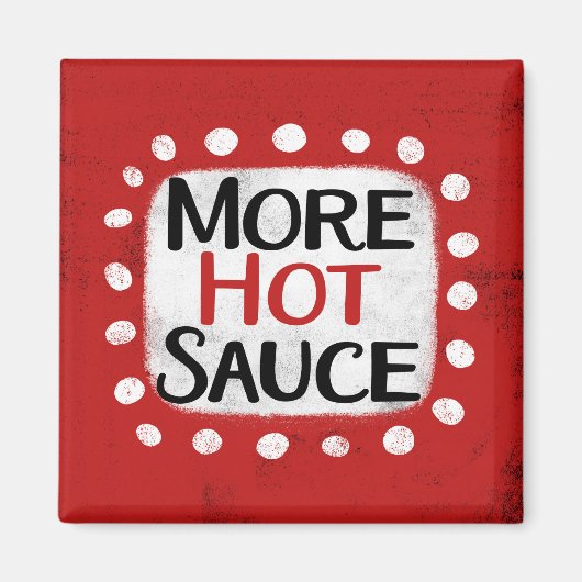 Aimant Plus d'aimant de réfrigérateur de sauce chaude (Devant)