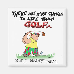 Aimant Plus de choses que le golf
