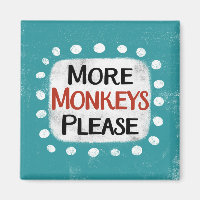 Plus de singes S'il vous plaît Réfrigérateur Magne