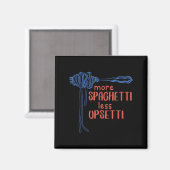 Aimant Plus de Spagetti Moins d'Etti Drôle de Spaghetti A (Recto/Verso)